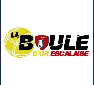 La boule d'Or Escalaise